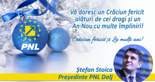 Președintele PNL Dolj, deputat Stefan Stoica: Vă doresc un An Nou cu multe impliniri!